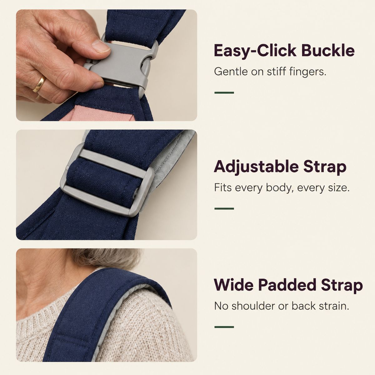 Easy-click buckle, adjustable strap, wide padded strap